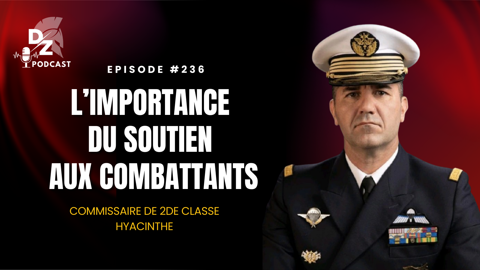 #236 – L’importance du soutien aux combattants