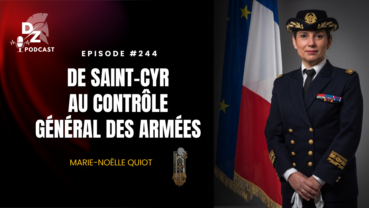 #244 – De Saint-Cyr au Contrôle général des armées (avec Marie-Noëlle Quiot)