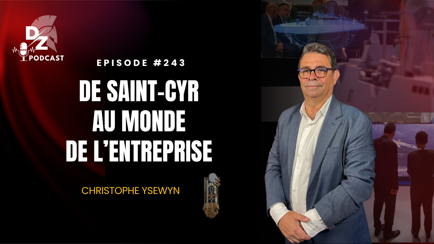 #243 – De Saint-Cyr au monde de l’entreprise (avec Christophe Ysewyn)