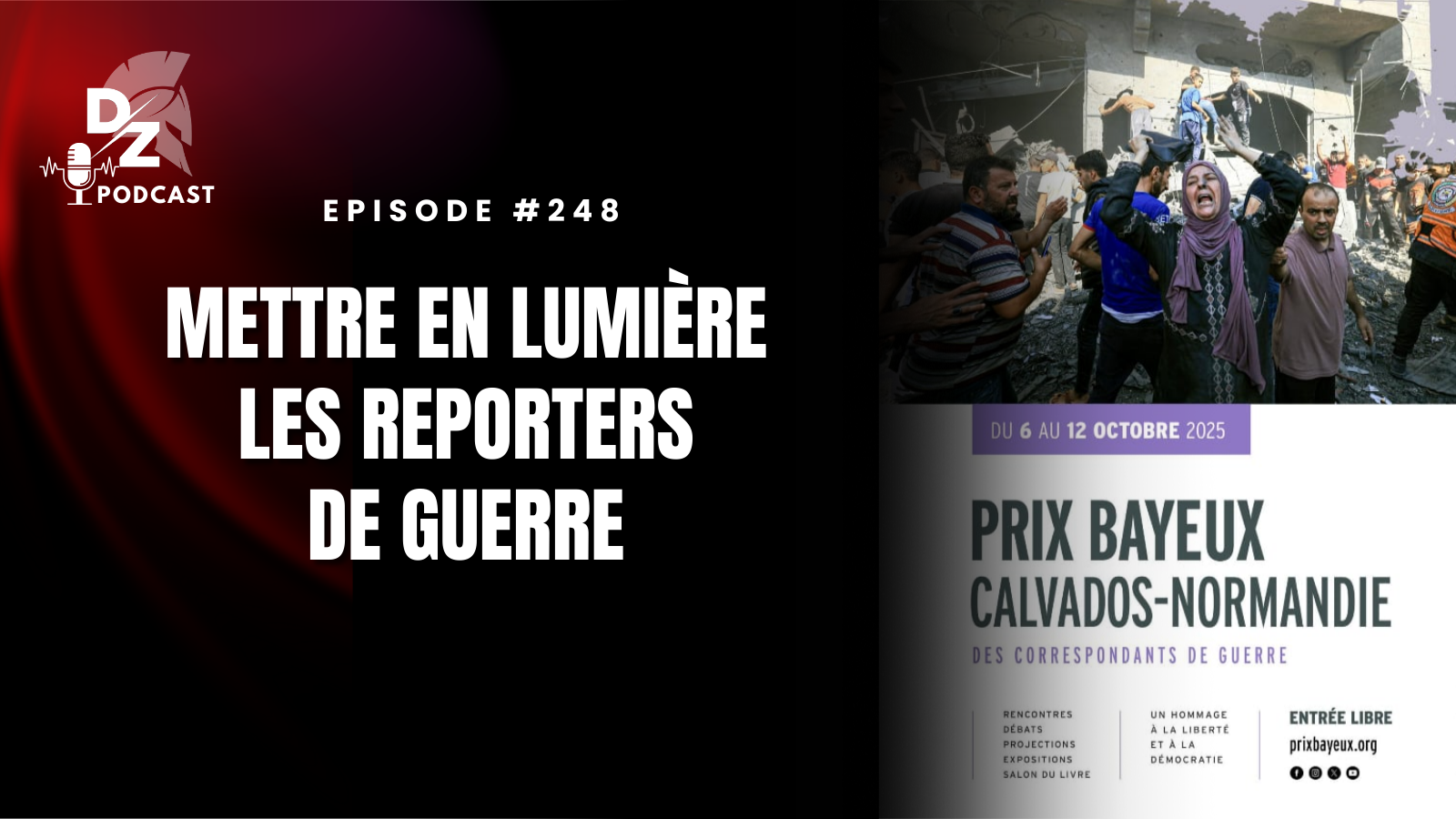 248 – Mettre en lumière les reporters de guerre (Prix Bayeux des correspondants de guerre)