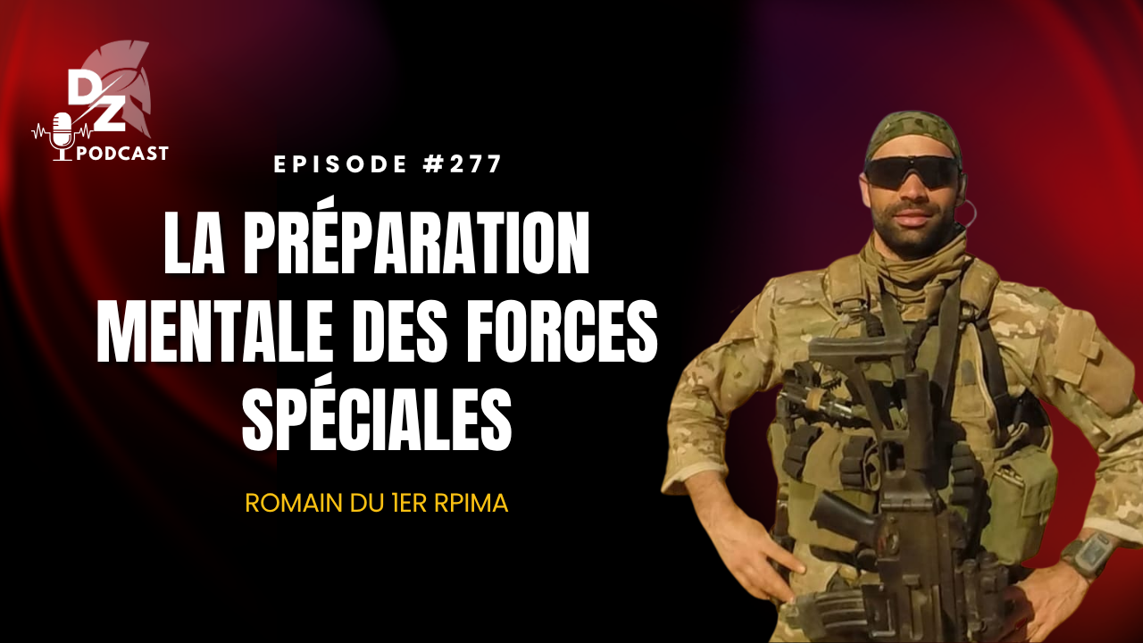 #277 – Préparation mentale des Forces Spéciales (Rediffusion)