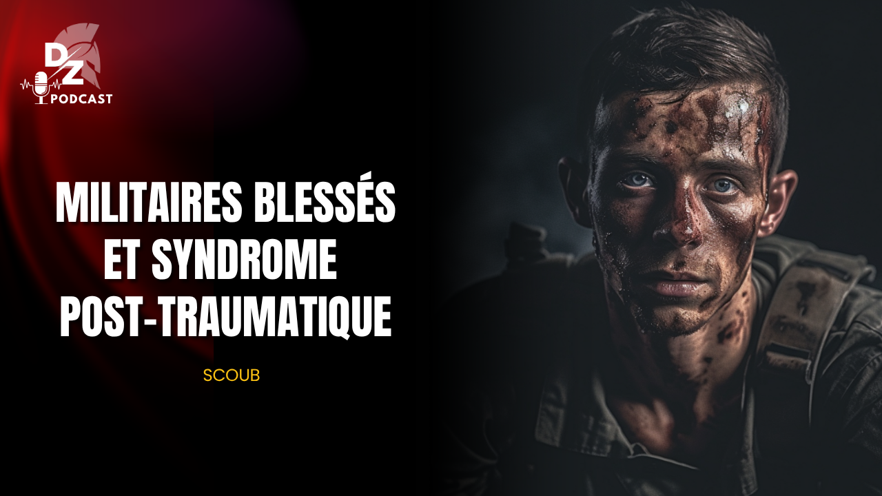 #273 – Militaires blessés et syndrome post-traumatique (Rediffusion)